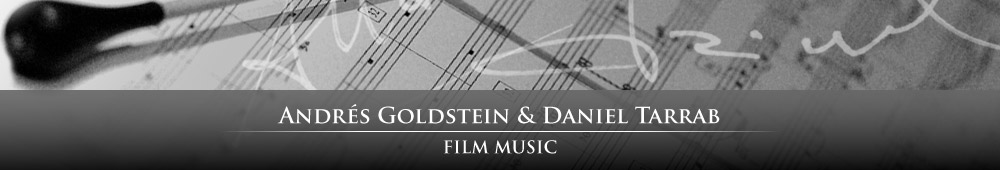 Andres Goldstein & Daniel Tarrab Film Music